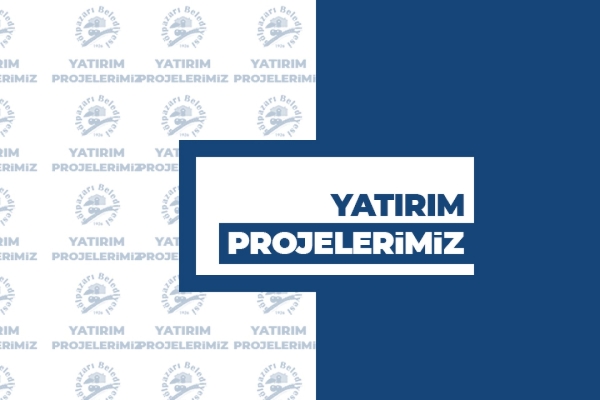 Yatırım Projelerimiz